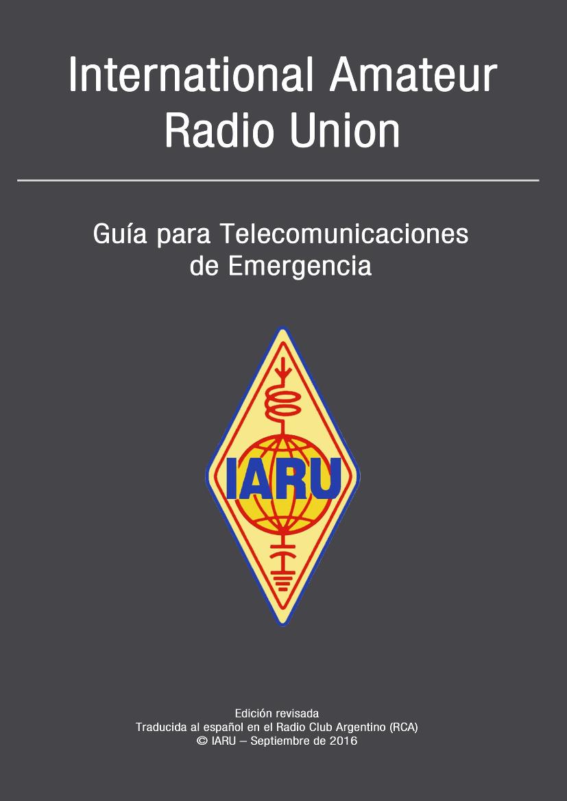 imagen del documento: 10 IARU_Guia para Telecomunicaciones de Emergencia.pdf